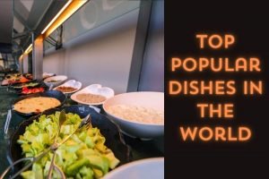 Top popular dishes