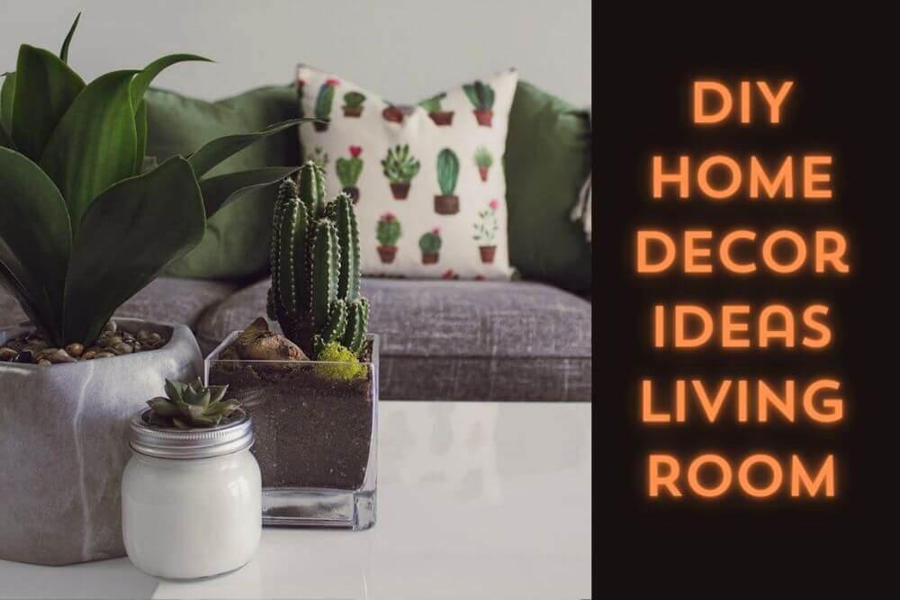 DIY Home Decor Ideas Living Room